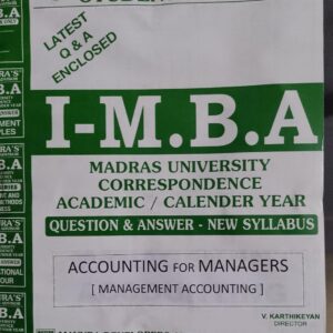 1. I M.B.A – Accounting for Managers (Management Accounting)